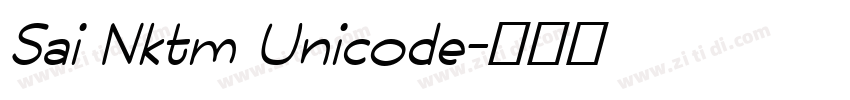Sai Nktm Unicode字体转换